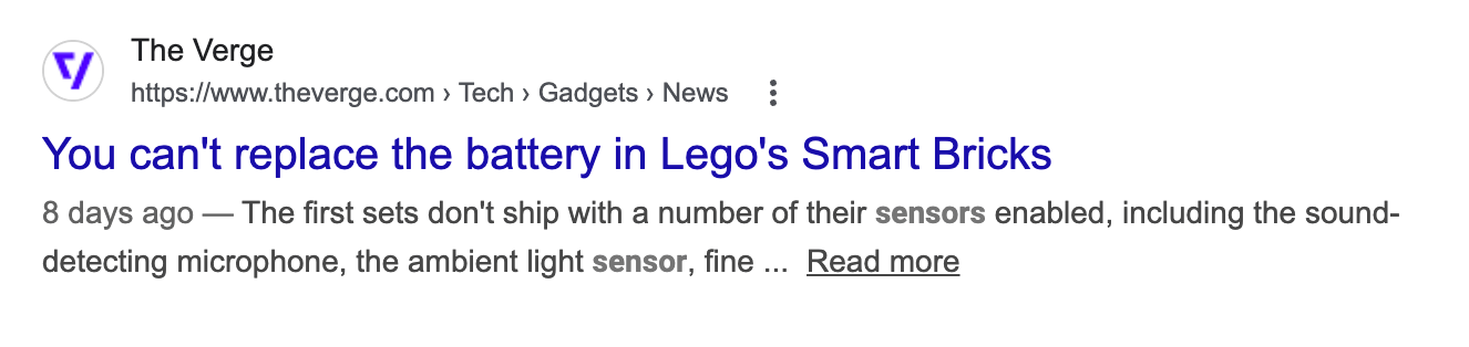 The full headline here was “You can’t replace the battery in Lego’s Smart Bricks — and many of its sensors aren’t active yet.” Weird, Google used to respect my em-dashes.