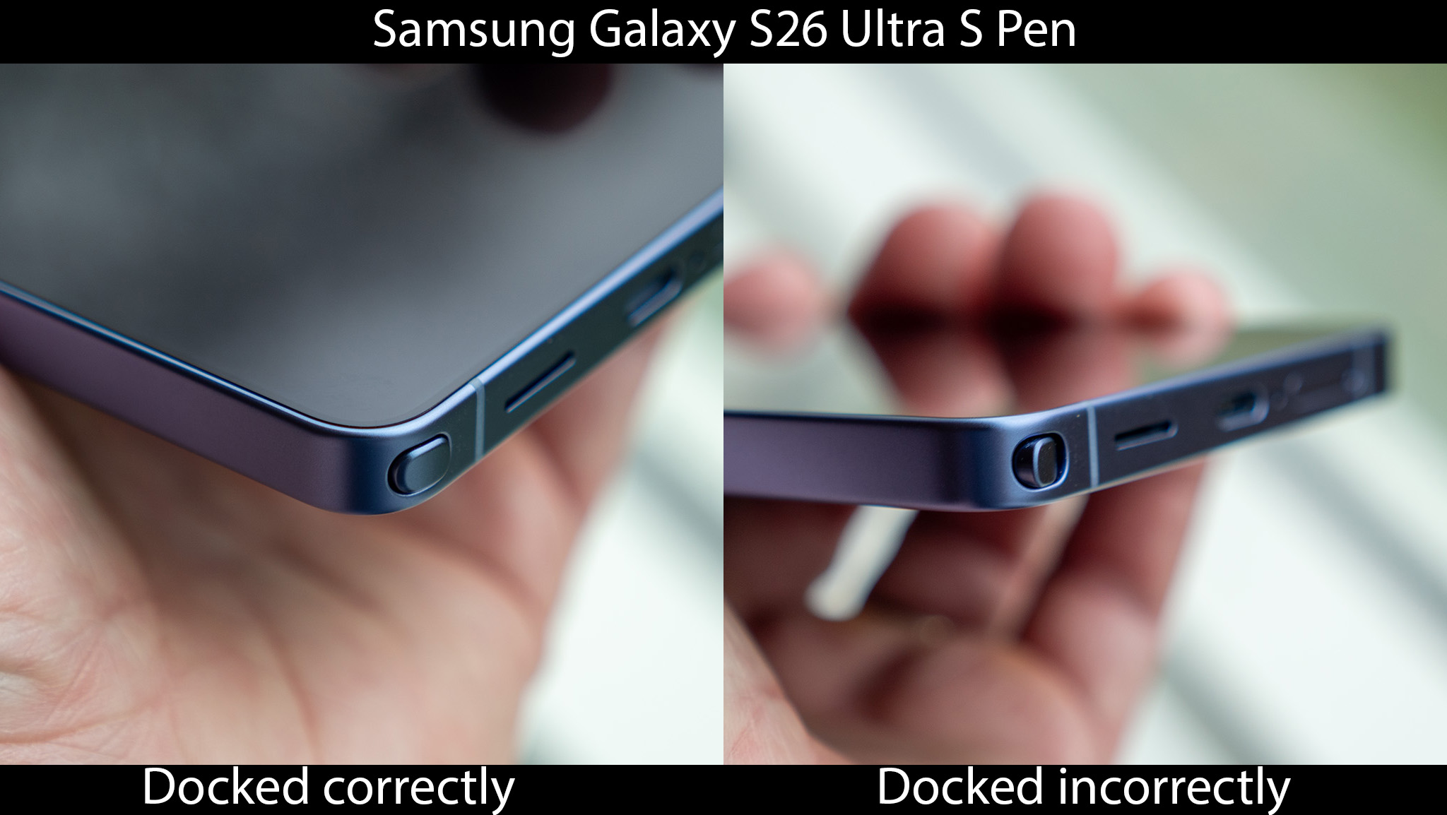 Comparing the Samsung Galaxy S26 Ultra's S Pen when docked correctly vs incorrectly