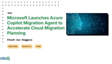 Microsoft Launches Azure Copilot Migration Agent to Accelerate Cloud Migration Planning
