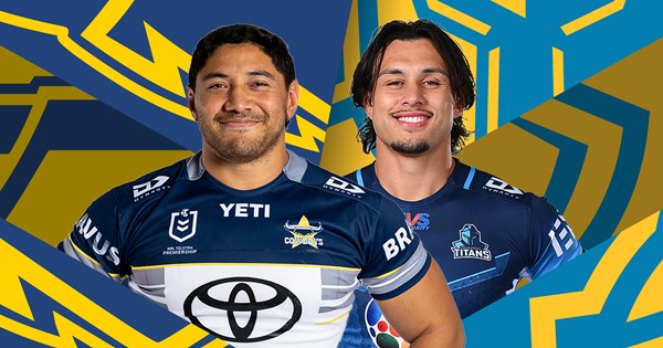 NRL 2026, North Queensland Cowboys, Gold Coast Titans, round 3, preview, official team lists, injuries, updates, Fantasy