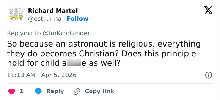 Man Claims Space Travel Is “Distinctly Christian” After Artemis II Broadcast—The Comments Did Not Disappoint