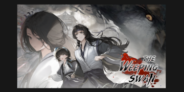 "From the Creators of Million-Seller 'The Hungry Lamb': Dark Historical VN 'The Weeping Swan' Launches on Steam Today"