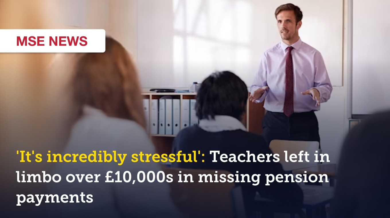 Teachers left in limbo over £10,000s in missing pension payments