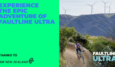 Experience Faultline Ultra with Air New Zealand