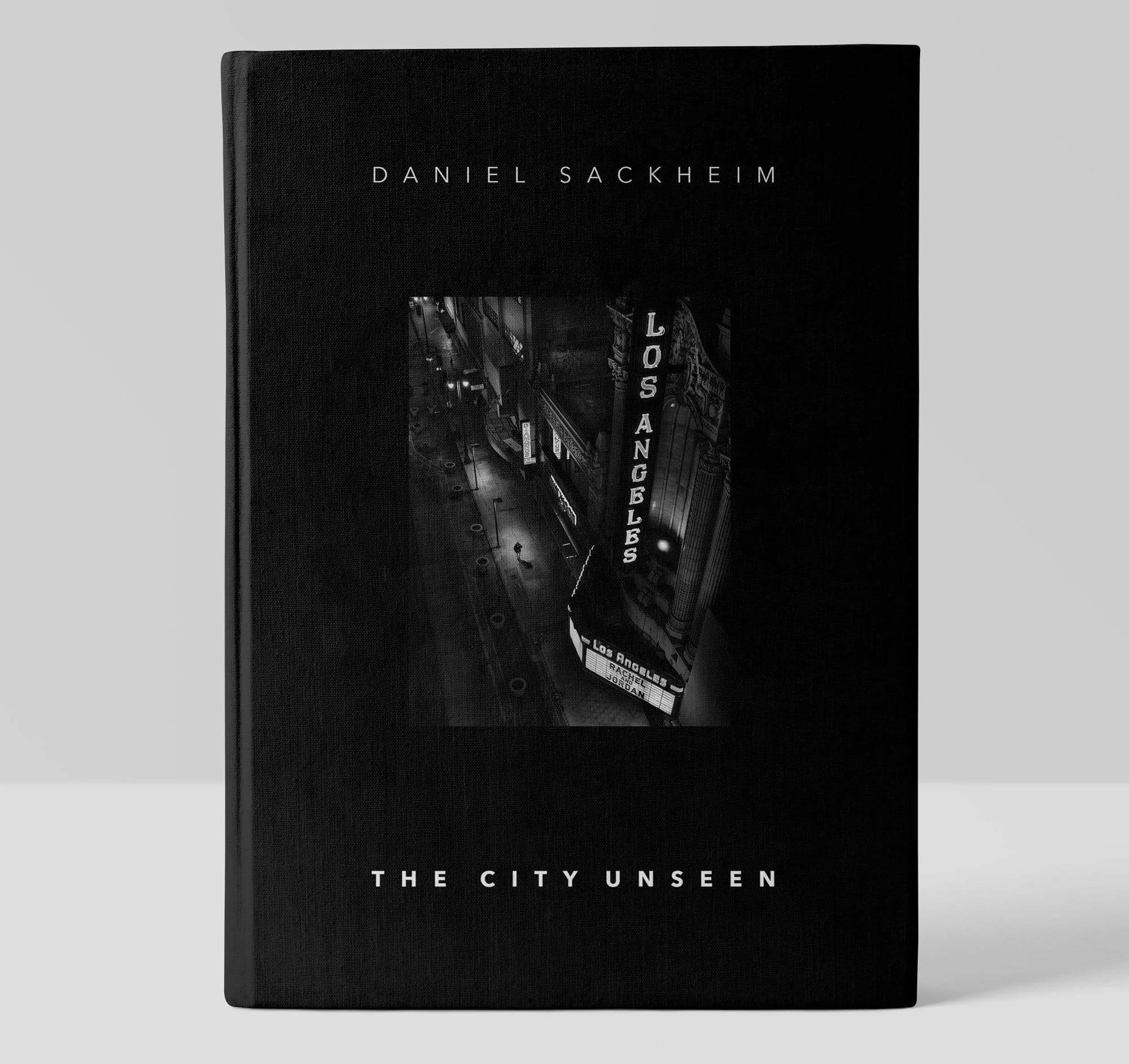 the cover of Daniel Sackheim's photography book, 'The City Unseen'