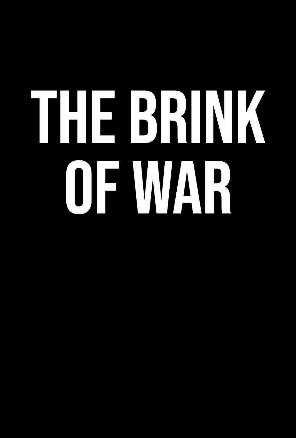 the-brink-of-war-placeholder-poster.jpg
