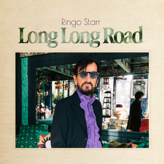 Out Now: Ringo Starr’s New Album ‘Long Long Road,’ Another Collaboration with T Bone Burnett — Listen/Buy