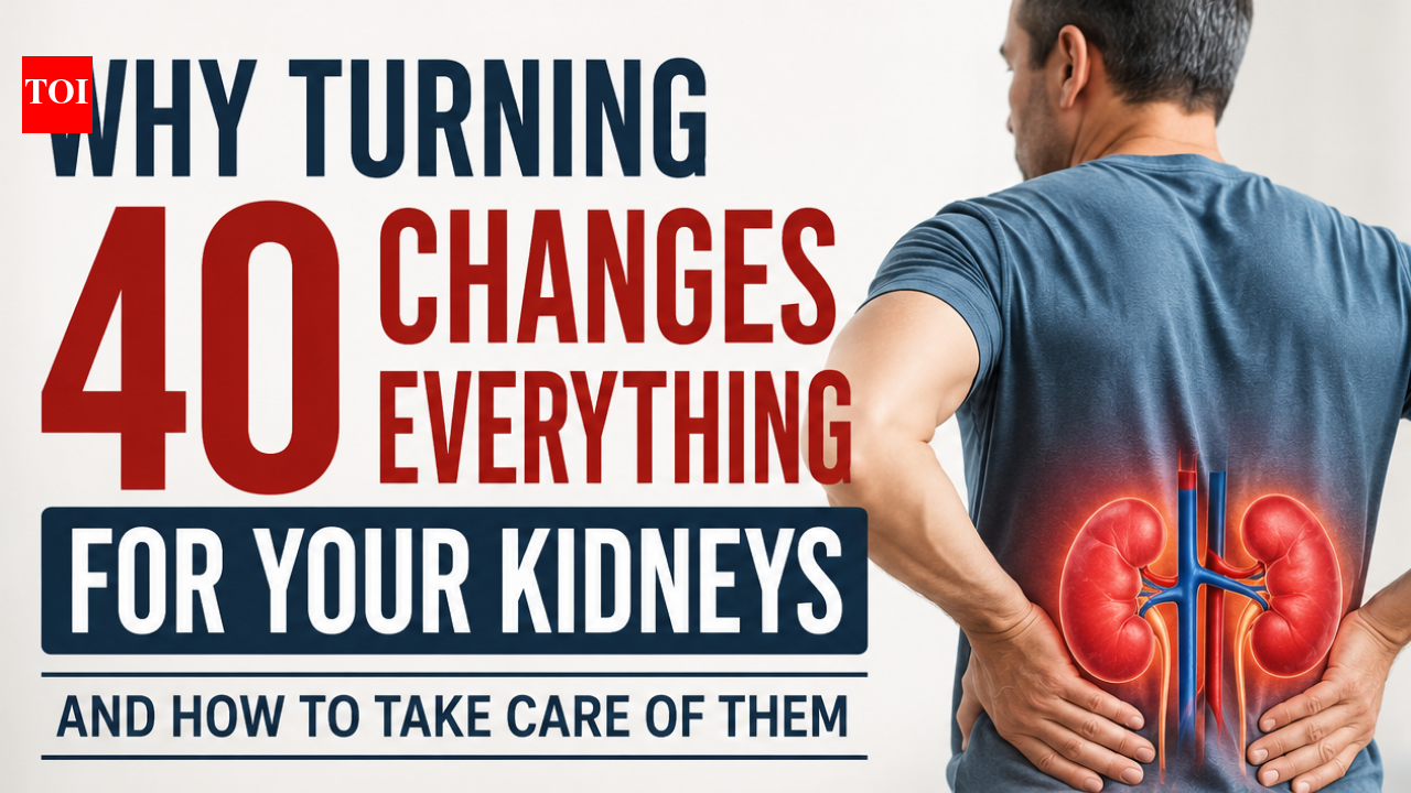 Kidney Health: Why turning 40 changes everything for your kidneys and how to take care of them
