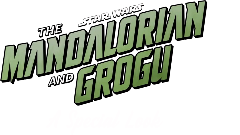 Star Wars: The Mandalorian and Grogu | A Special Look