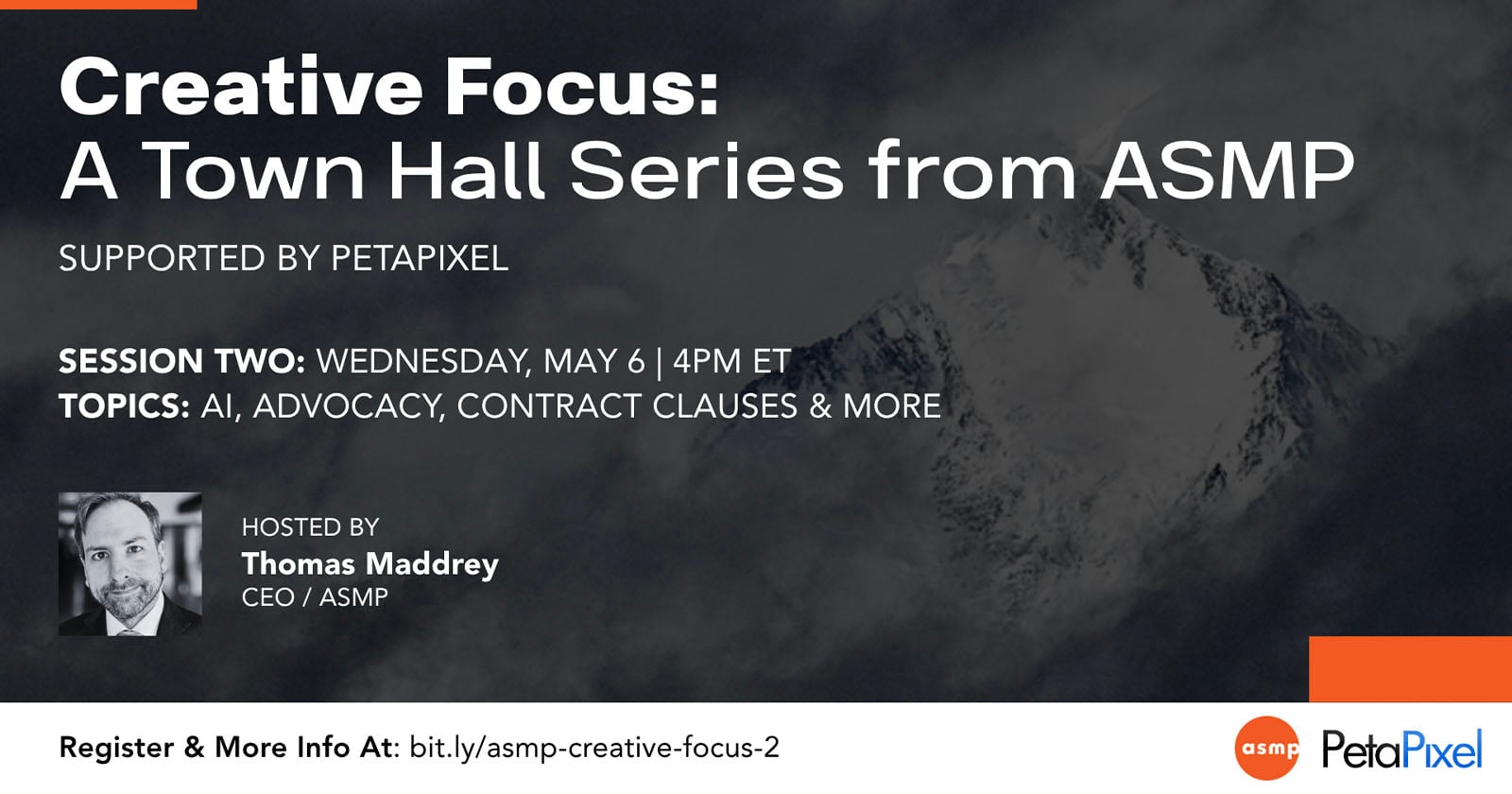Promotional graphic for "Creative Focus: A Town Hall Series from ASMP," supported by Petapixel. Session Two on May 6 at 4PM ET covers AI, advocacy, contract clauses, and more, hosted by Thomas Maddrey, CEO of ASMP.