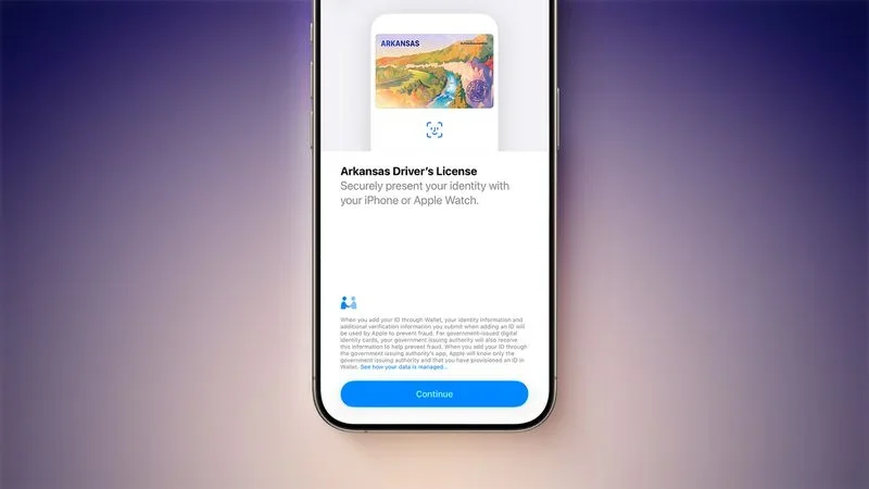 Arkansas joins the 13 other states where you can add your&nbsp;Driver's License and ID to Apple Wallet | Image by Apple - Apple Wallet's Driver License feature comes to Arcansas, Six more states to follow
