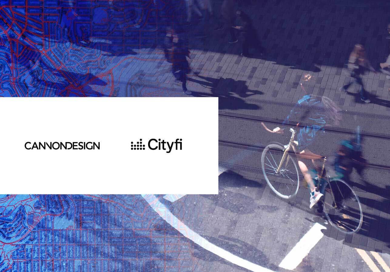 Cityfi joins CannonDesign to broaden design’s role in shaping cities of the future