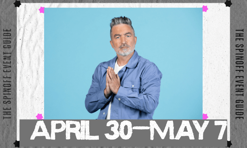Comedy festival, Italian films, and international dance day: The Spinoff event guide