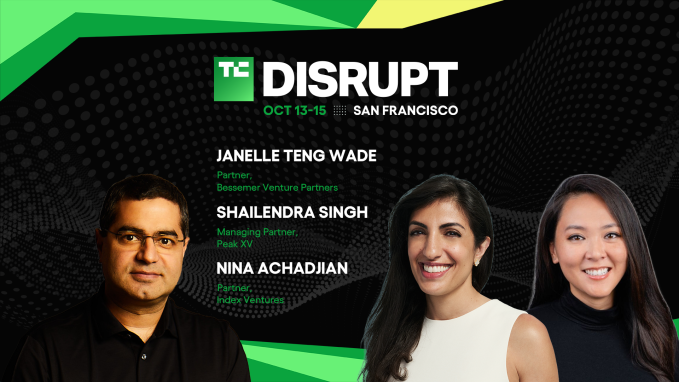 TechCrunch Disrupt 2026 Nina Achadjian, Shailendra Singh, Janelle Teng Wade