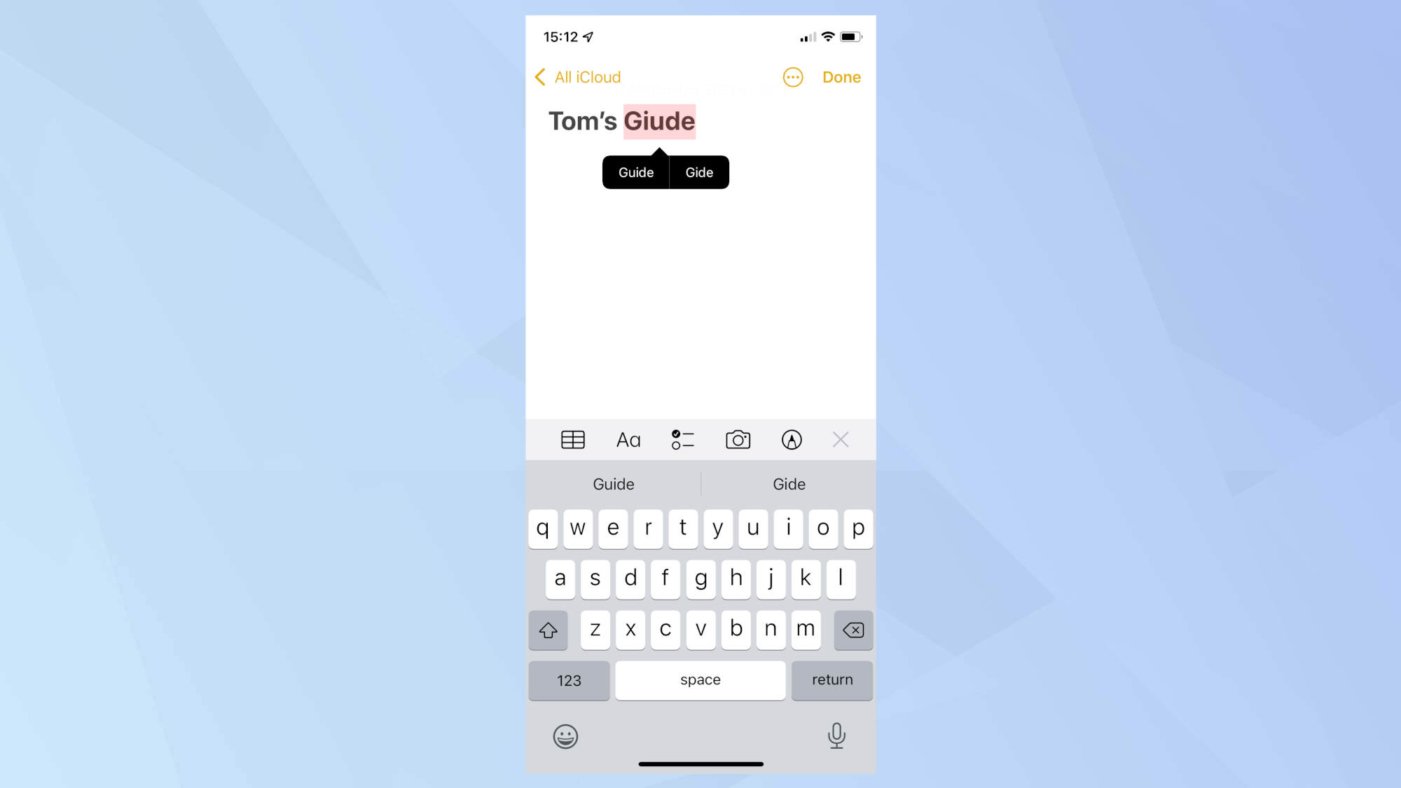 A screenshot of the Notes app on iPhone with some text entered. A misspelled word is highlighted in red, with suggestions for the correct spelling in a bubble above