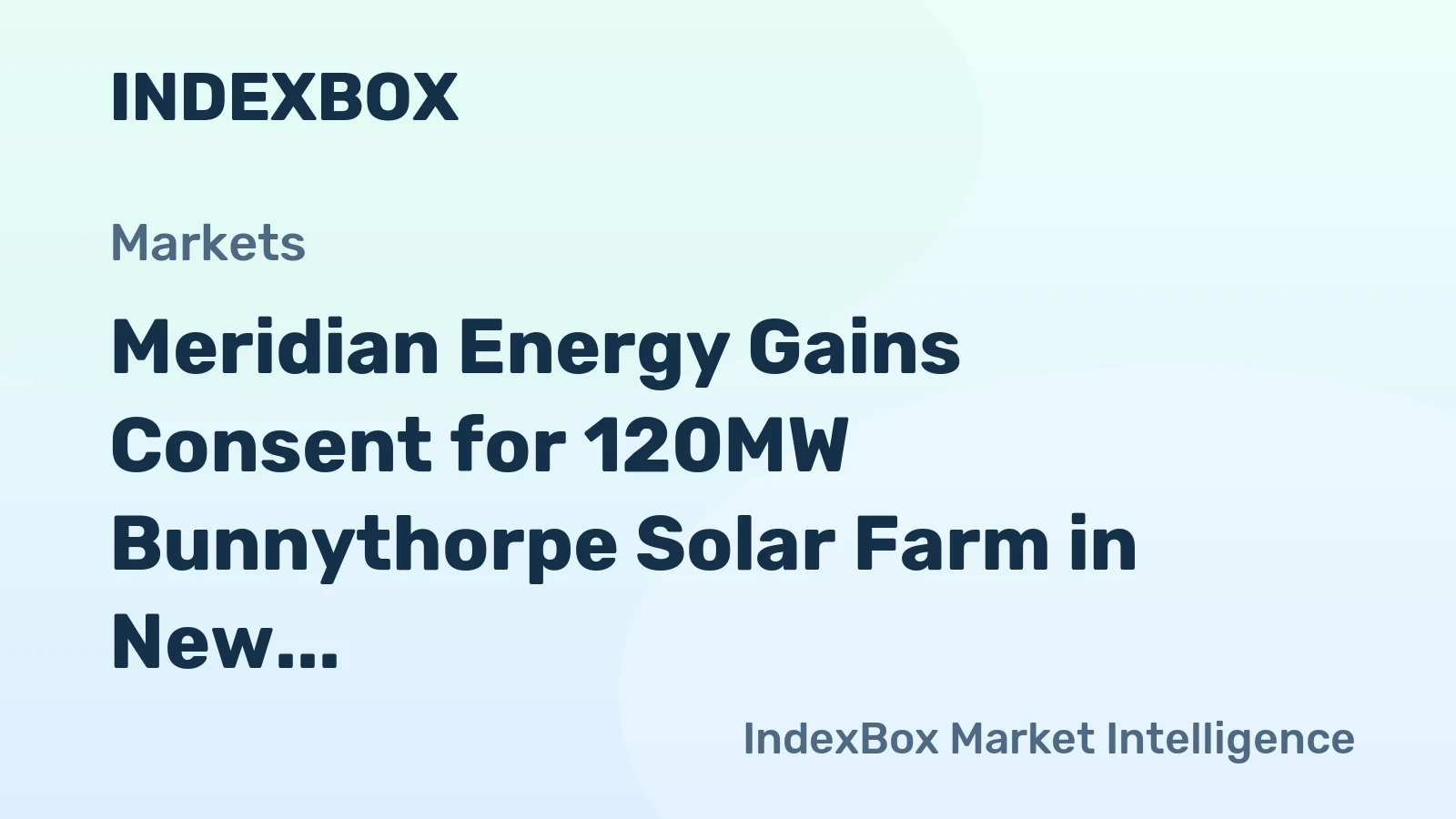 Meridian Energy's 120MW Bunnythorpe Solar Farm Gets Green Light in New Zealand - News and Statistics