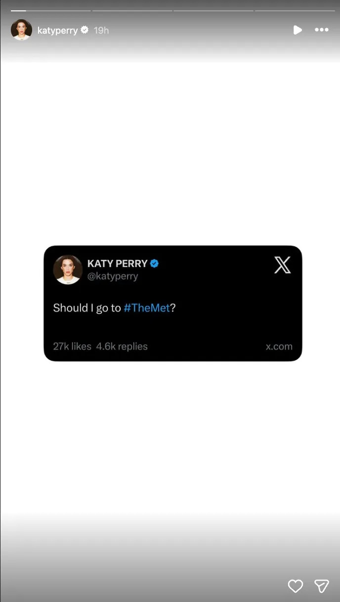 Katy Perry's Instagram story showing a tweet asking, "Should I go to #TheMet?" with likes and replies.