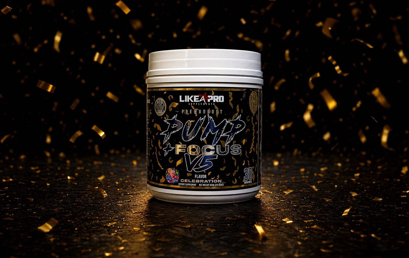 Like A Pro previews Pump + Focus V5 pre workout celebration