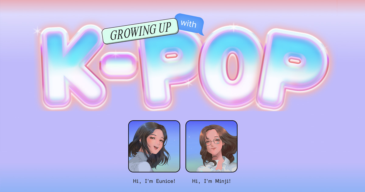 Growing Up With K-Pop