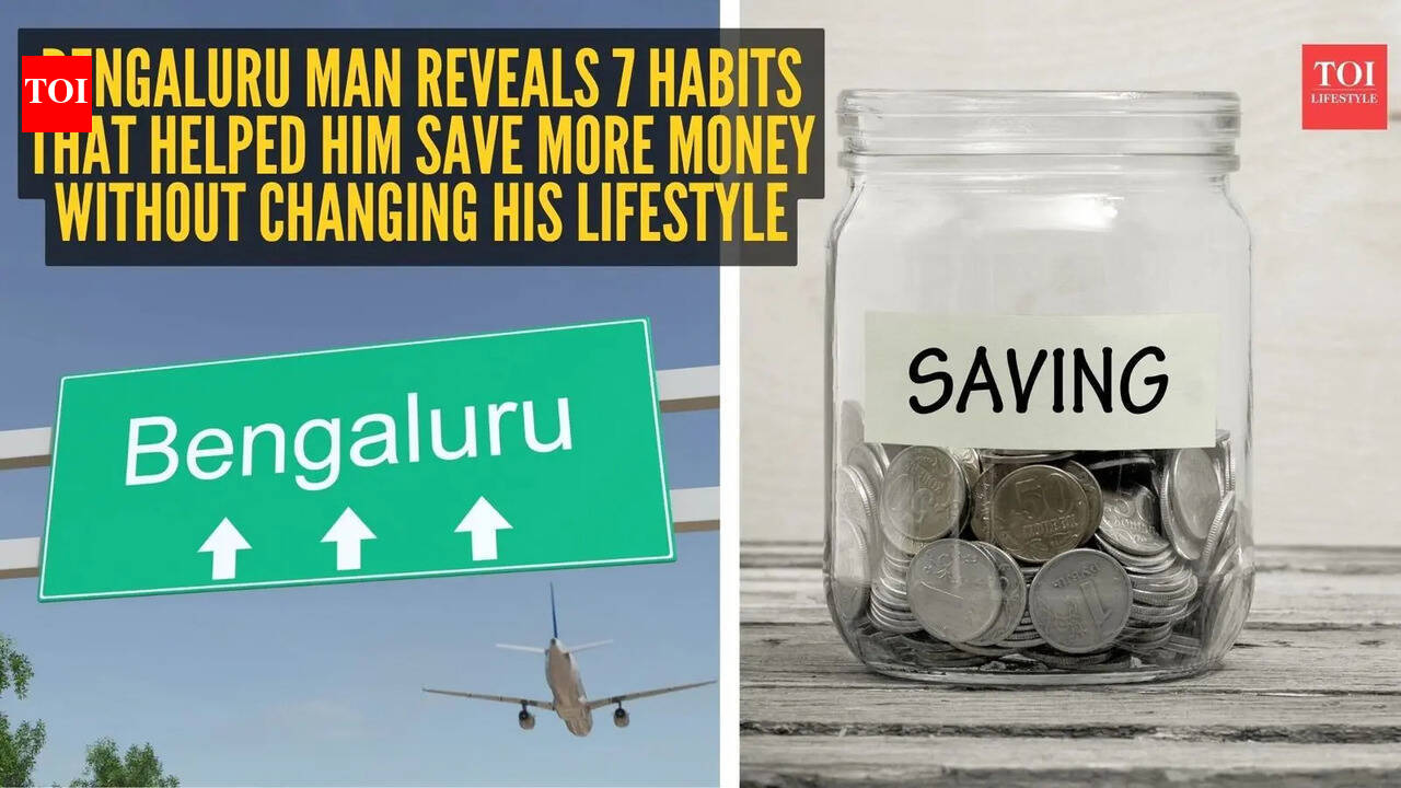 Bengaluru man reveals 7 habits that helped him save more money without changing his lifestyle |
