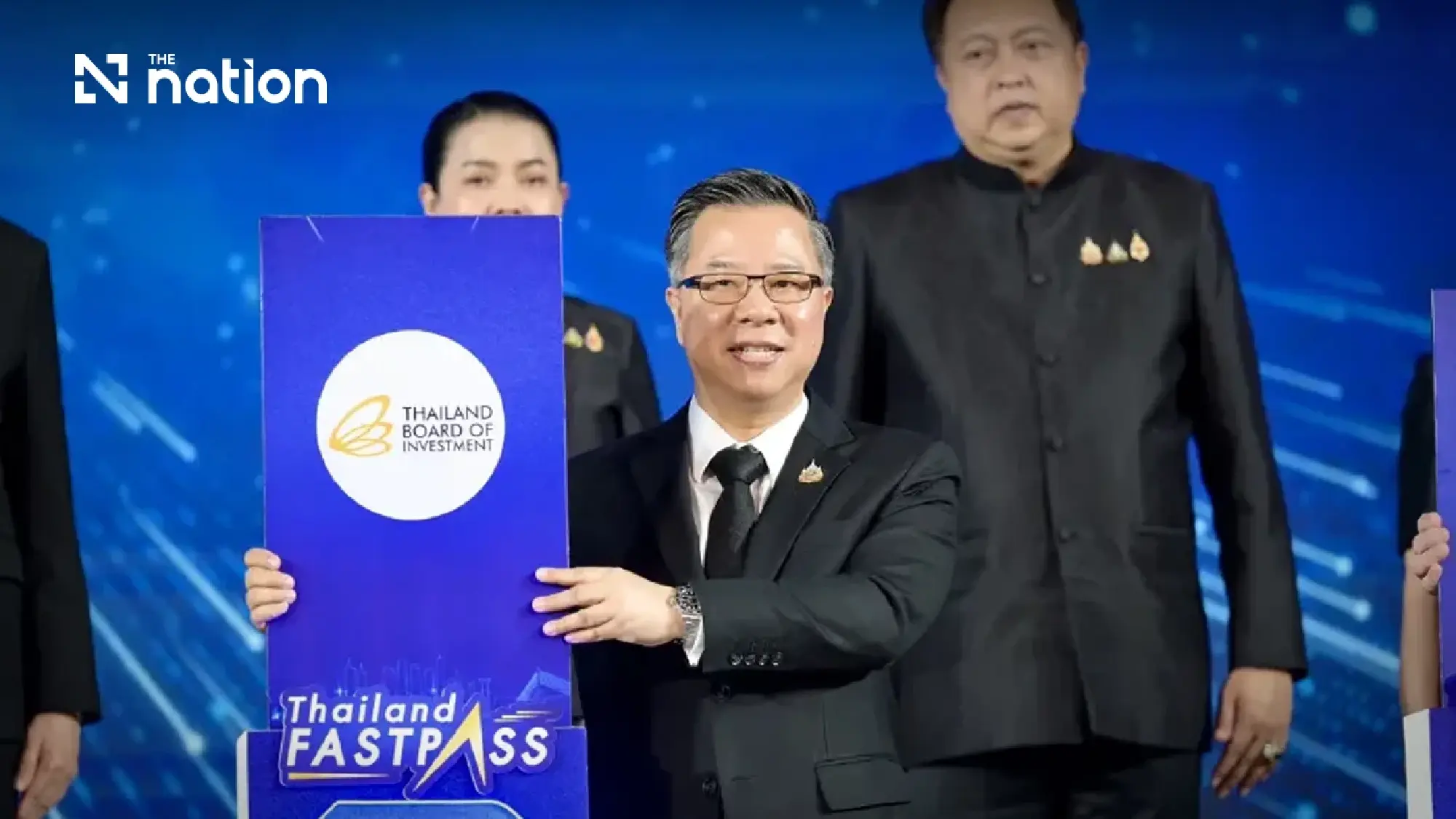 Anutin launches Thailand FastPass to push real investment past Bt700bn