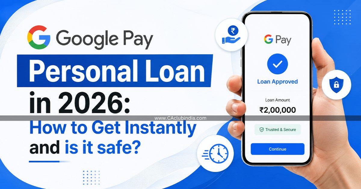 Google Pay Personal Loan in 2026: How to Get Instantly and is it Safe