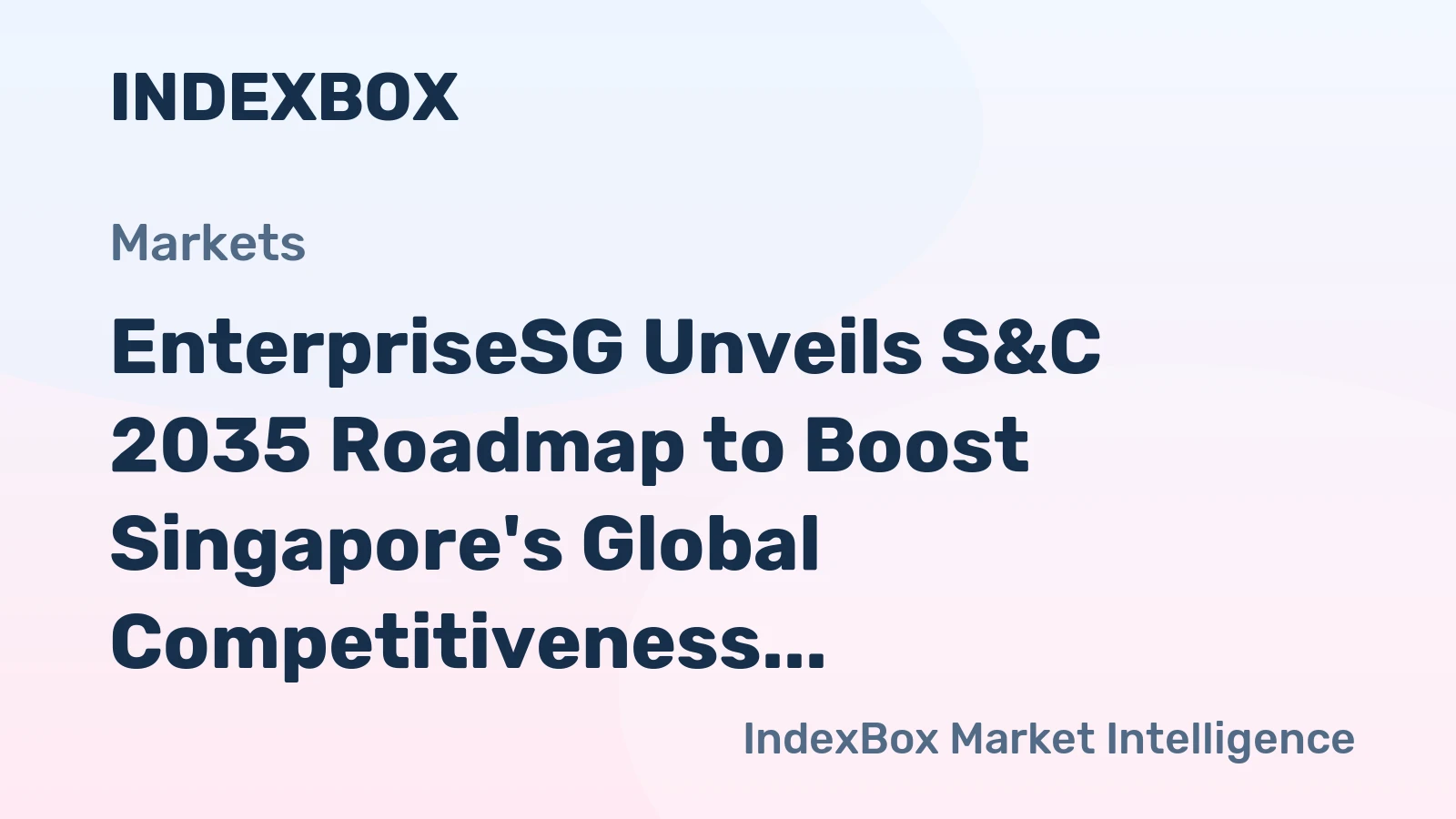 S&C 2035 Roadmap: Singapore's Standards and Conformance Strategy for Global Connectivity - News and Statistics