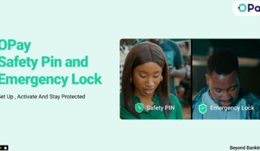 OPay introduces emergency lock and safety PIN to help Nigerians stay protected