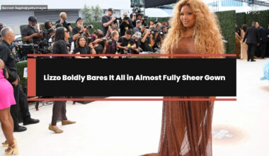 Lizzo Boldly Bares It All in Almost Fully Sheer Gown