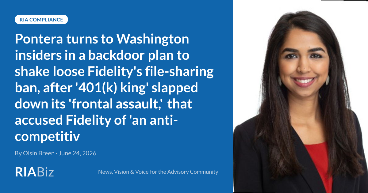 Pontera turns to Washington insiders in a backdoor plan to shake loose Fidelity's file-sharing ban, after '401(k) king' slapped down its 'frontal assault,' that accused Fidelity of 'an anti-competitive power grab'