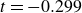 t equals negative 0.299