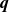 bold italic q