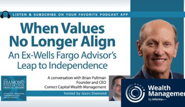 When Values No Longer Align: An Ex-Wells Fargo Advisor’s Leap to Independence
