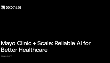 How Scale AI and Mayo Clinic Are Transforming Clinical Care