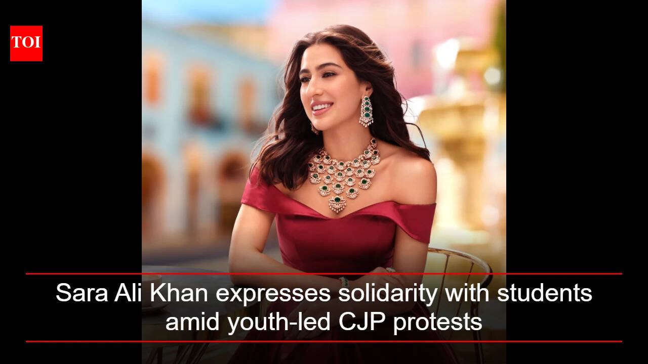 Sara Ali Khan: 'Our students are our future': Sara Ali Khan expresses solidarity with students amid youth-led CJP protests | Hindi Movie News
