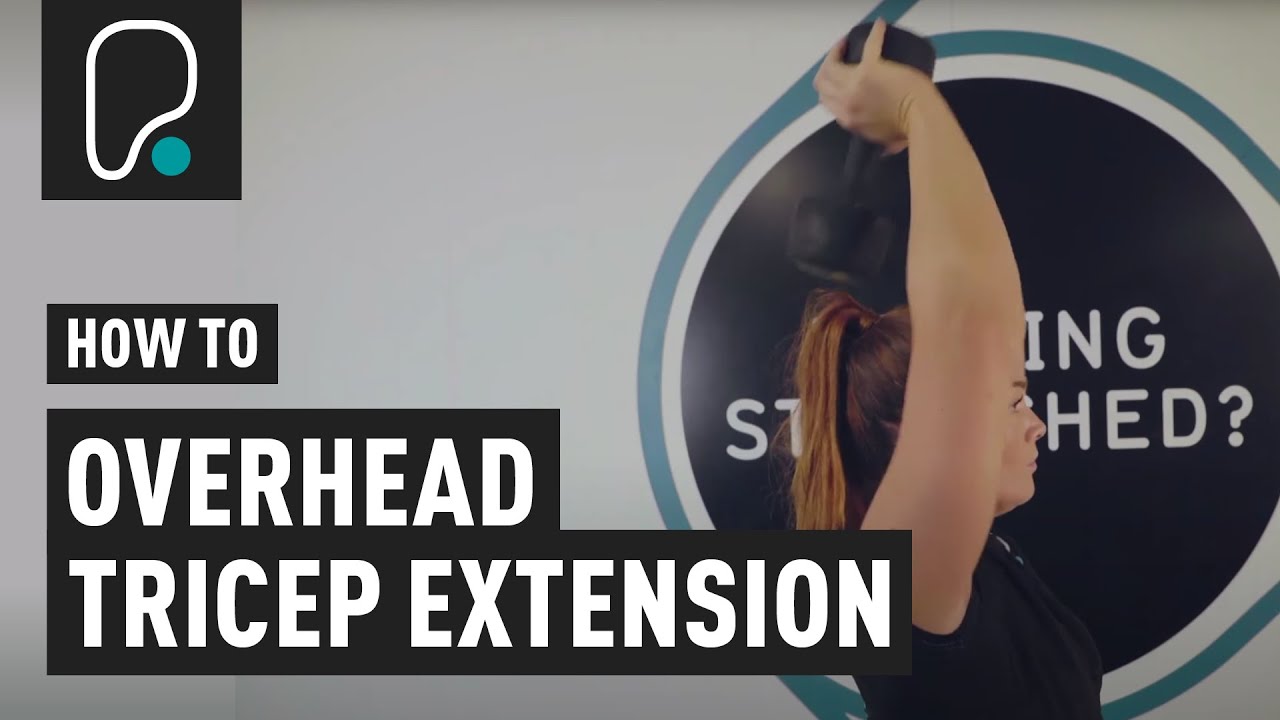 How To Do An Overhead Tricep Extension - YouTube