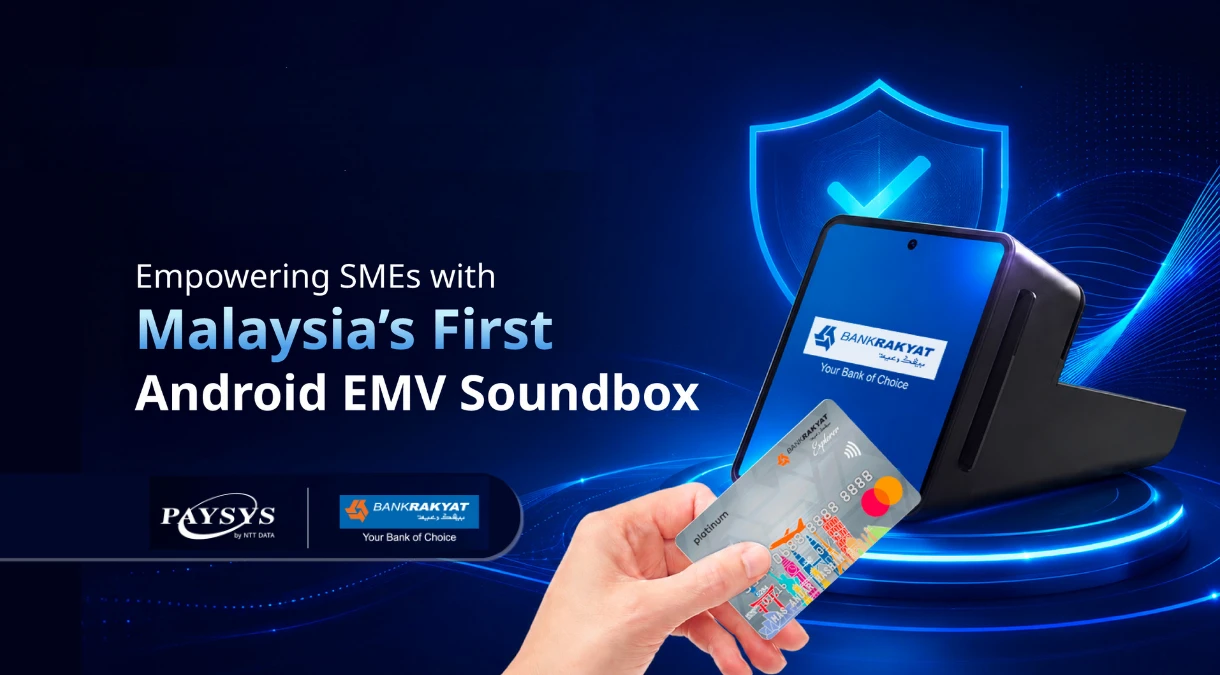 Bank Rakyat Rolls Out Android Payment Soundbox With Paysys