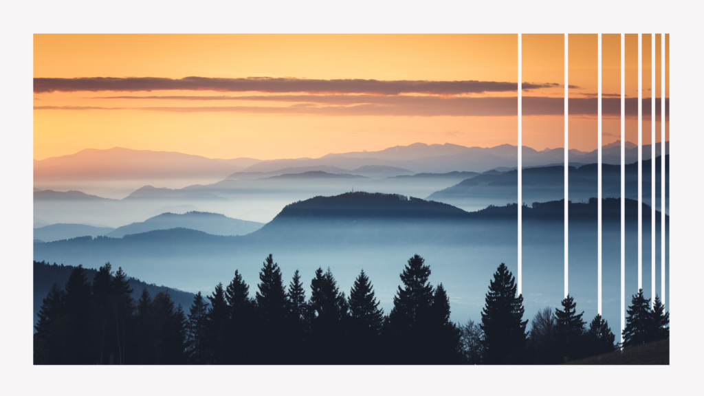 Layered mountain ranges fade into the distance under a warm orange sunrise sky, with mist filling the valleys and dark evergreen trees in the foreground. Vertical white bars overlay the right side of the landscape, creating an abstract, segmented design.