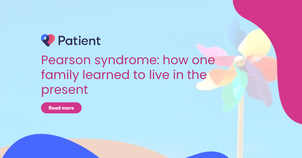 Living with Pearson Syndrome: One Family's Story