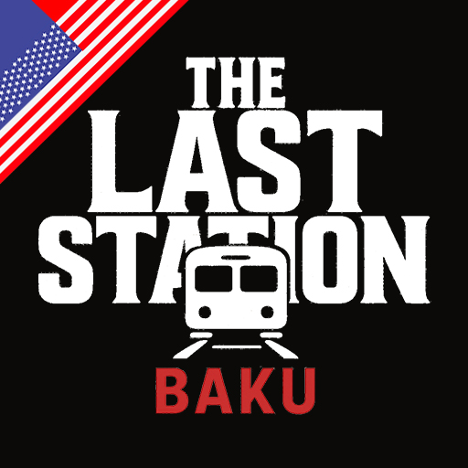 The Last Station - Baku
