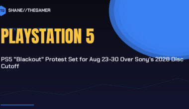 PS5 "Blackout" Protest Set for Aug 23-30 Over Sony's 2028 Disc Cutoff