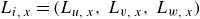 upper L Subscript i comma x Baseline equals left parenthesis upper L Subscript u comma x Baseline comma upper L Subscript v comma x Baseline comma upper L Subscript w comma x Baseline right parenthesis