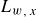 upper L Subscript w comma x