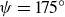 psi equals 175 Superscript ring