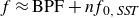 f almost equals BPF plus n f Subscript 0 comma SST Baseline