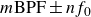 m normal upper B normal upper P normal upper F plus or minus n f 0