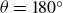 theta equals 180 Superscript ring