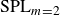 SPL Subscript m equals 2