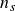 n Subscript s