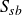 upper S Subscript s b